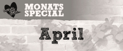 Monats Special April
